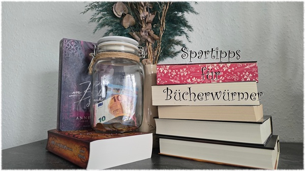 Mehr über den Artikel erfahren Fünf Spartipps für Bücherwürmer