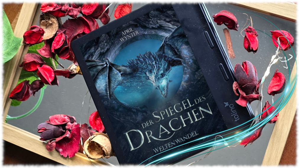 Du betrachtest gerade Der Spiegel des Drachen