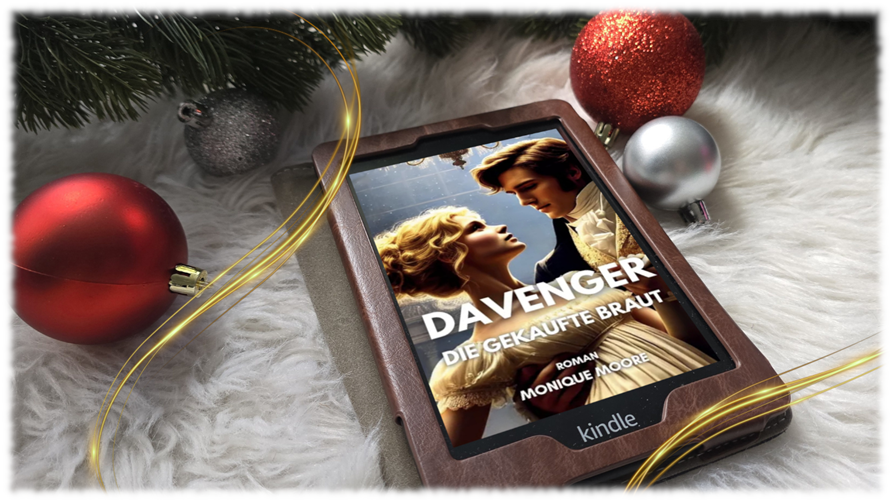 Mehr über den Artikel erfahren Davenger 1 – Die gekaufte Braut … zurück ins Jahr 1804