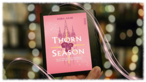Mehr über den Artikel erfahren Thorn Season – mein Monatshighlight im Februar